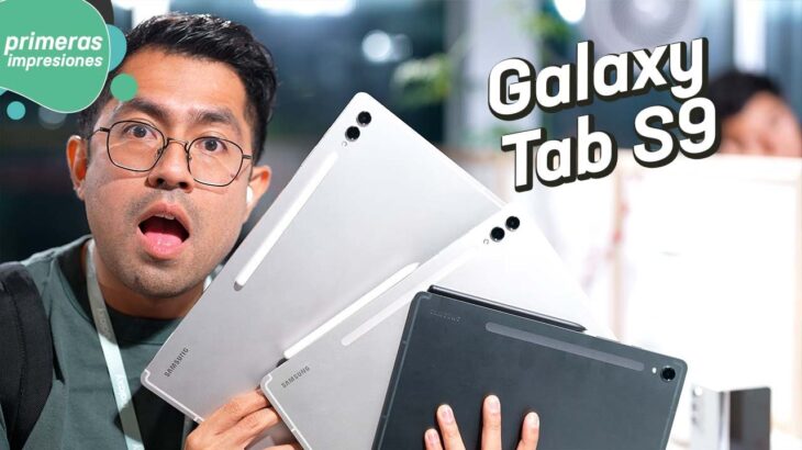 Galaxy Tab S9 Series | Primeras impresiones