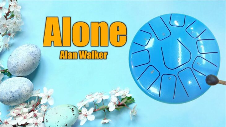 Alone (Alan Walker) – 11 Tone Steel Tongue Drum with Tabs