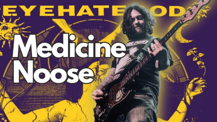 Bess Lesson + Bass TAB // Medicine Noose by EYEHATEGOD