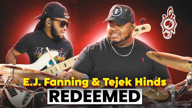 E.J. Fanning, Tejek Hinds – Redeemed (Drum & Bass Playthrough)