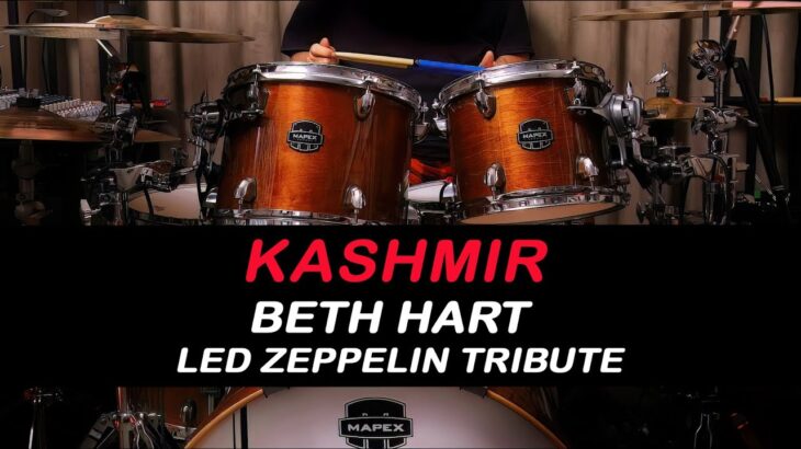 BETH HART – KASHMIR – (ZEPPELIN TRIBUTE) – Blues Rock Jazz Fusion Soul  – DRUM COVER