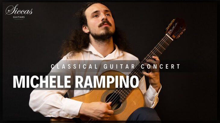 MICHELE RAMPINO – Classical Guitar Concert | Regondi, Asencio, Bogdanovic | Siccas Guitars