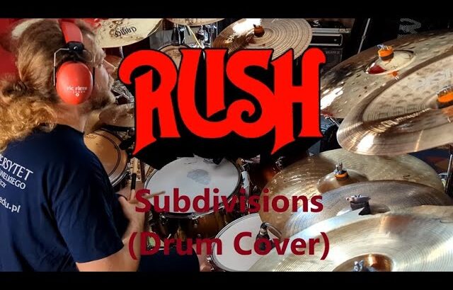 Rush – Subdivisions (Drum Cover)