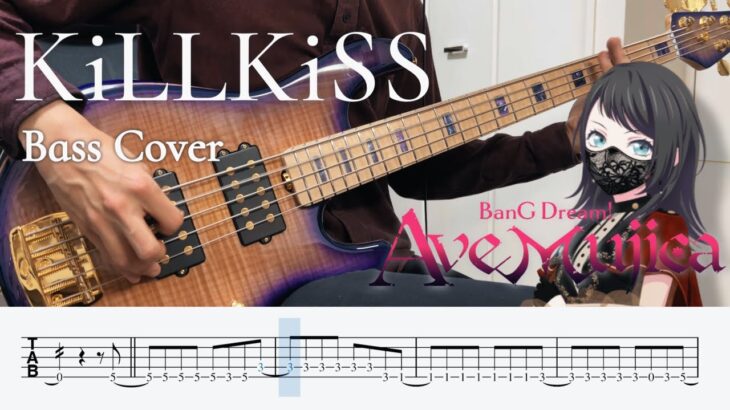 （TAB）【Bass Cover】Ave Mujica – KiLLKiSS【BanG Dream! Ave Mujica】